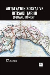 Antalya'nın Sosyal ve İktisadi Tarihi (Osmanlı Dönemi)