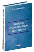 Türk Hukukunda Uluslararası Andlaşmaların Bağlayıcılık Kazanması