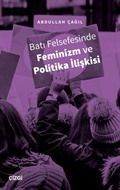 Batı Felsefesinde Feminizm ve Politika İlişkisi