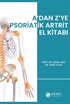 A'dan Z'ye Psoriatik Artrit El Kitabı