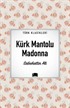 Kürk Mantolu Madonna / Türk Klasikleri