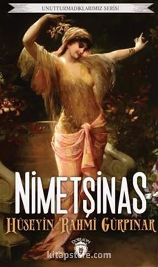 Nimetşinas Unutturmadıklarımız Serisi