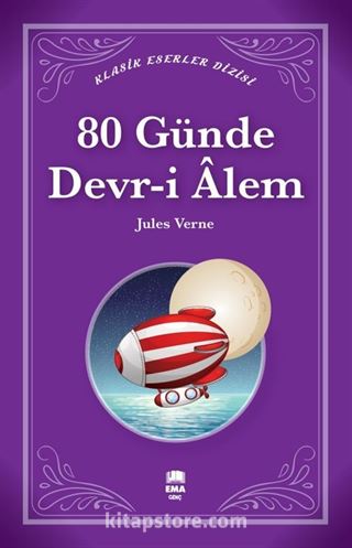 80 Günde Devr-i Âlem / Klasik Eserler Dizisi