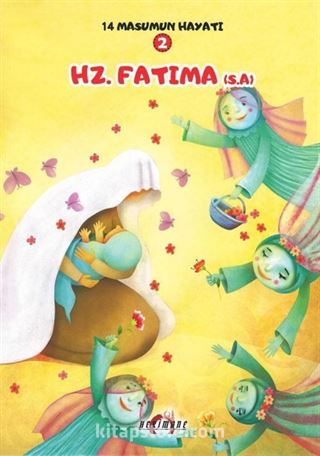 Hz. Fatıma (s.a.) / 14 Masumun Hayatı(2)