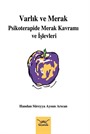 Varlık ve Merak: Psikoterapide Merak Kavramı ve İşlevleri
