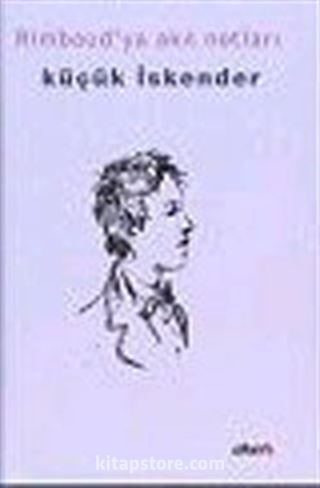 Rimbaud'ya Akıl Notları