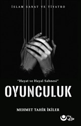 Hayat Ve Hayal Sahnesinde Oyunculuk