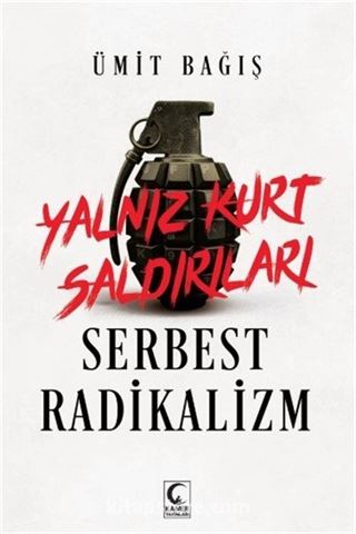 Yalnız Kurt Saldırıları Serbest Radikalizm