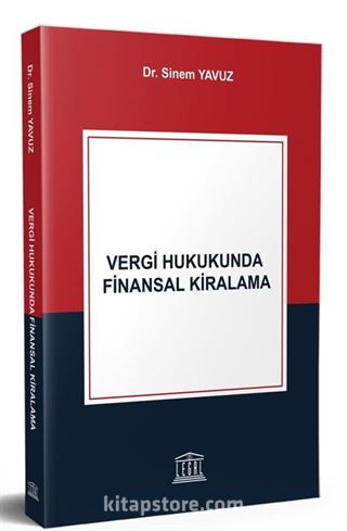 Vergi Hukukunda Finansal Kiralama