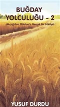 Buğday Yolculuğu - 2