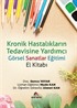 Kronik Hastalıkların Tedavisine Yardımcı Görsel Sanatlar Eğitimi El Kitabı