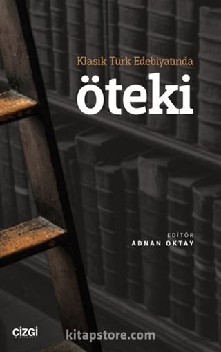 Klasik Türk Edebiyatında Öteki