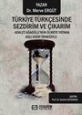 Türkiye Türkçesinde Sezdirim ve Çıkarım -Adalet Ağaoğlu'nun Ölmeye Yatmak Adlı Eseri Örneğiyle