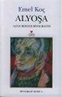 Alyoşa : Aliye Berger Biyografisi