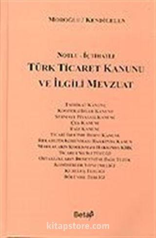 Türk Ticaret Kanunu ve İlgili Mevzuat (Öğrenciler İçin)