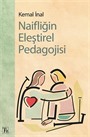 Naifliğin Eleştirel Pedagojisi