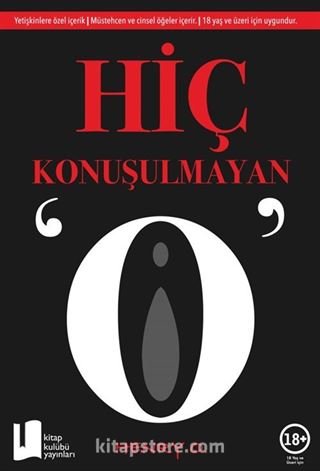 Hiç Konuşulmayan 'O'