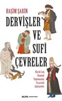Dervişler Ve Sufi Çevreler Klasik Çağ Osmanlı Toplumunda Tasavvufi Şahsiyetler