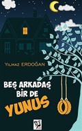 Beş Arkadaş bir de Yunus