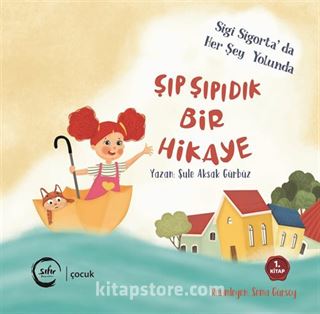 Şıp Şıpıdık Bir Hikaye
