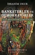 Banksterler ve Demokratörler