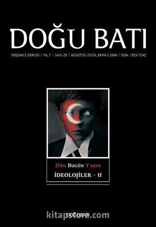 Doğu Batı Sayı: 29 Ağustos, Eylül, Ekim-2 2004 (Üç Aylık Düşünce Dergisi)