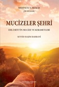 Mucizeler Şehri (Medinetu'l-Meaciz)