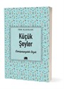 Küçük Şeyler / Türk Klasikleri