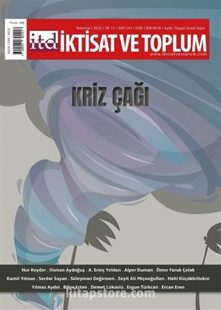 İktisat ve Toplum Dergisi 141. Sayı: Kriz Çağı