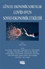 Güncel Ekonomik Sorunlar: Covid-19'un Sosyo-Ekonomik Etkileri