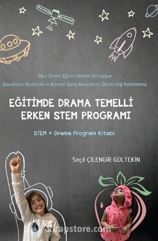 Eğitimde Drama Temelli Erken Stem Programı