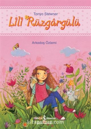Lili Rüzgargülü / Arkadaş Özlemi