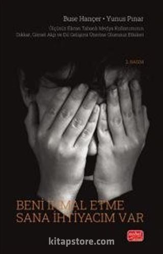 Beni İhmal Etme Sana İhtiyacım Var