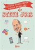Steve Jobs / Çocuk Dahilerden Büyük Dehalara