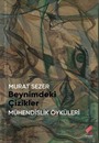 Beynimdeki Çizikler