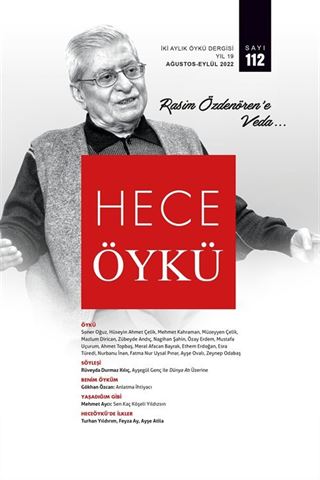 Hece Öykü İki Aylık Öykü Dergisi Sayı:112 Ağustos-Eylül 2022