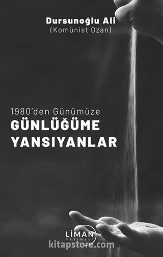1980'den Günümüze Günlüğüme Yansıyanlar