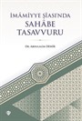 İmamiyye Şîası'nda Sahabe Tasavvuru