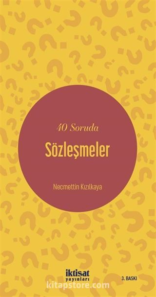 40 Soruda Sözleşmeler