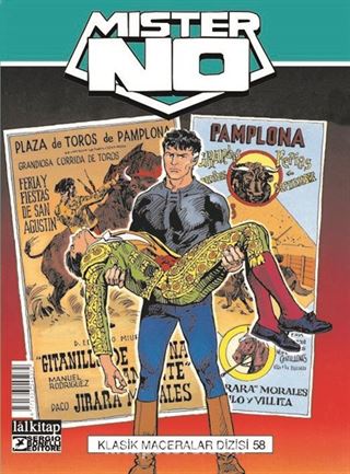 Mister NO Klasik Maceralar Cilt 58 / Ölüm Şenliği-Umutsuz Saatler-Ninja-Geçmişi Olmayan Adam