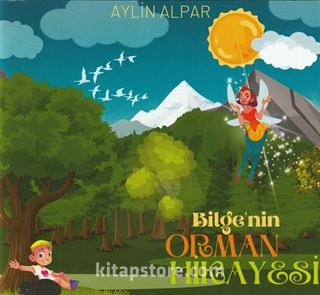 Bilge'nin Orman Hikayesi