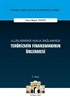 Uluslararası Hukuk Bağlamında Terörizmin Finansmanının Önlenmesi İstanbul Ceza Hukuku ve Kriminoloji Arşivi Yayın No: 49