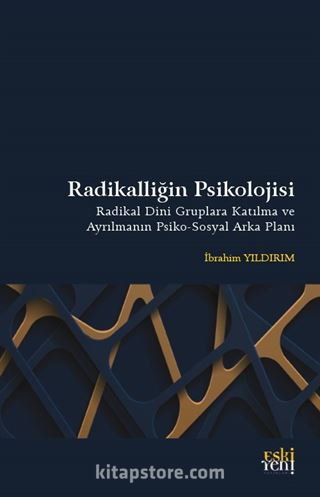 Radikalliğin Psikolojisi