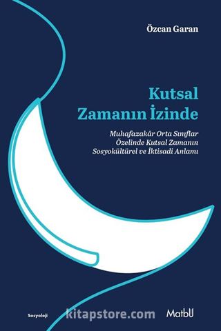 Kutsal Zamanın İzinde