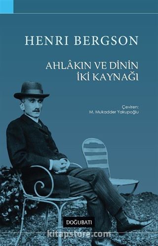 Ahlakın ve Dinin İki Kaynağı