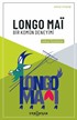 Longo Maï - Bir Komün Deneyimi
