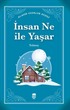 İnsan Ne ile Yaşar? (Klasik Eserler Dizisi)