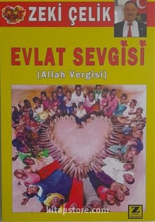 Evlat Sevgisi (Allah Vergisi)