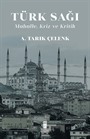 Türk Sağı: Mahalle, Kriz ve Kritik
