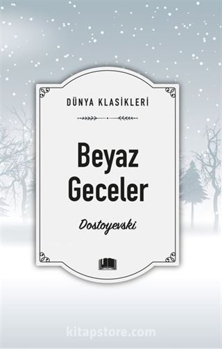 Beyaz Geceler / Dünya Klasikleri